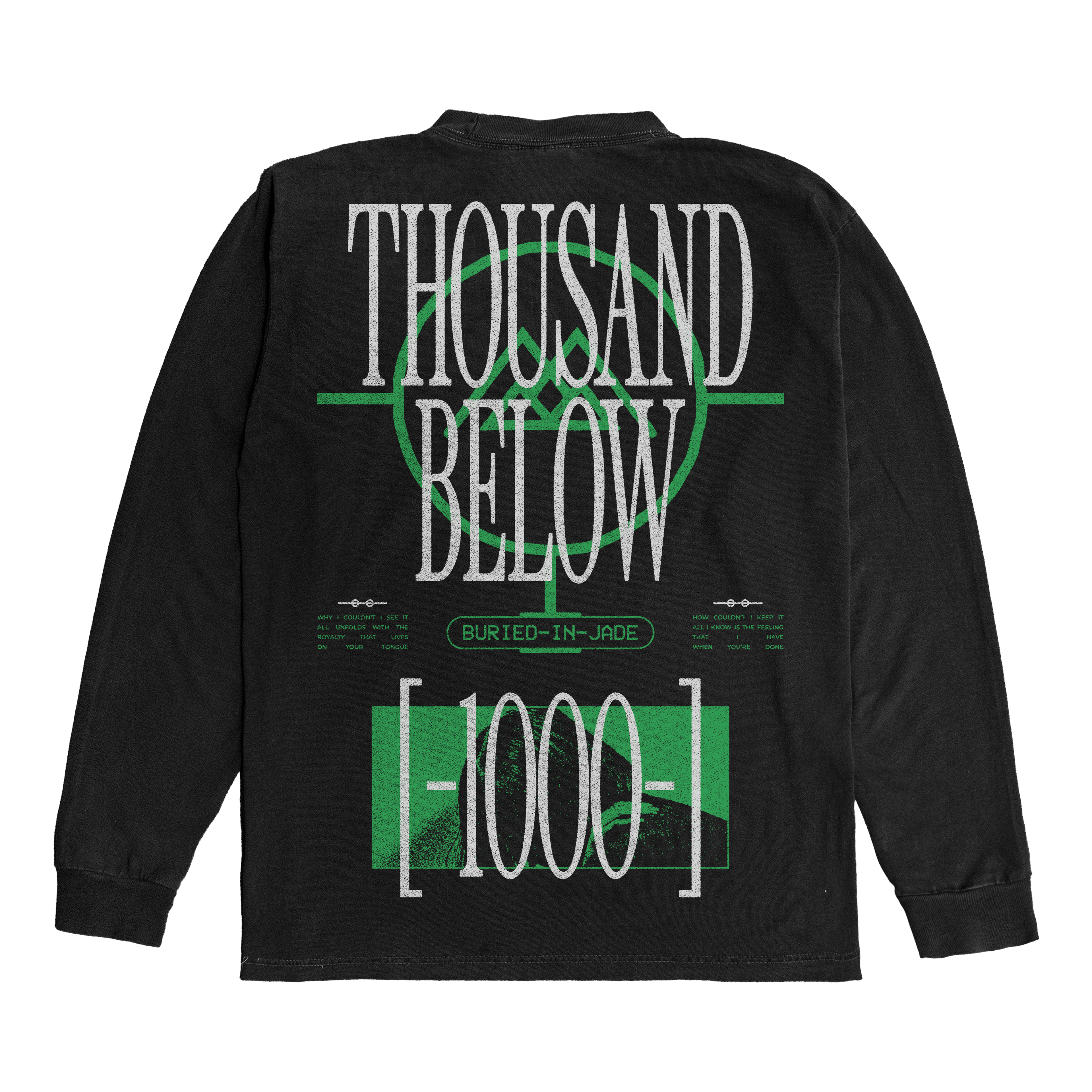 A black Thousand Below ShakaWear long-sleeve shirt features bold white THOUSAND BELOW text and green graphics. BURIED-IN-JADE and [1000] appear on the back. Made from heavy garments with presale shipping available.