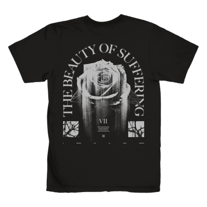 The Beauty Of Suffering Black T-Shirt